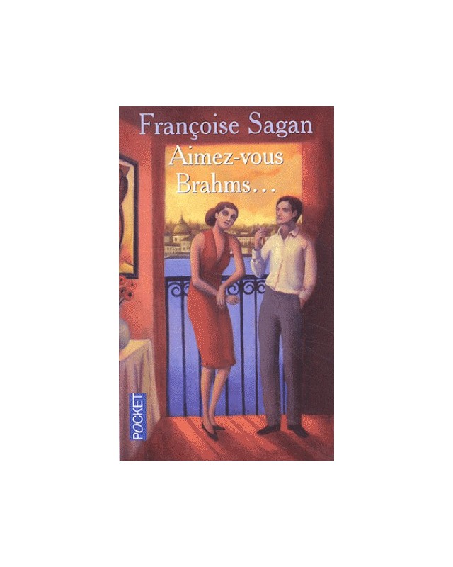 Aimez-vous Brahms... - Françoise Sagan