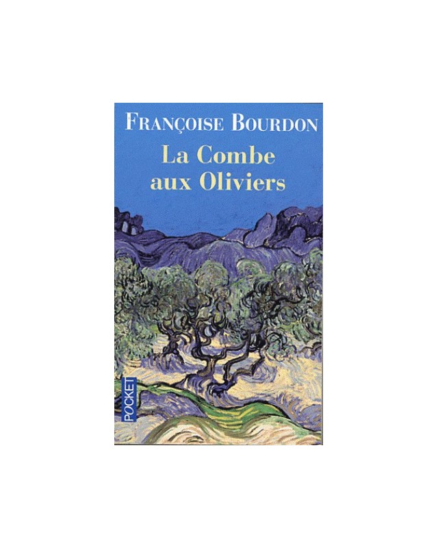 La Combe Aux Oliviers - Françoise Bourdon