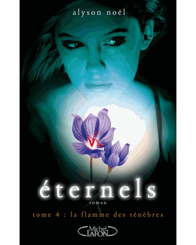ETERNELS -FLAMME DES TENEBRES- (ALYSON NOEL)