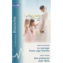 LE MARIAGE D'UNE SAGE FEMME+ UNE PROMESSE POUR DEUX - HARLEQUIN