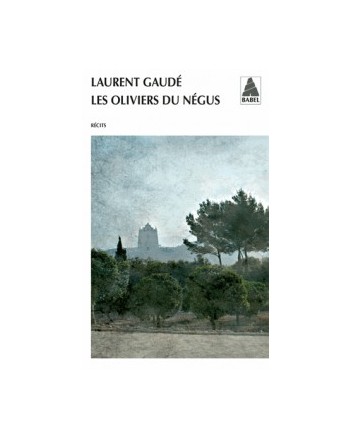 LES OLIVIERS DU NEGUS