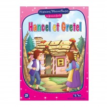 Hansel Et Gretel - Histoires Merveilleuses