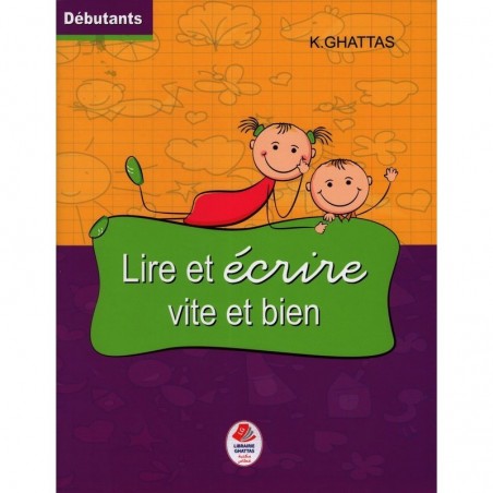4-5* LIRE ET ECRIRE VITE ET BIEN