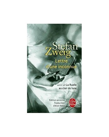 LETTRE D'UNE INCONNUE - ZWEIG
