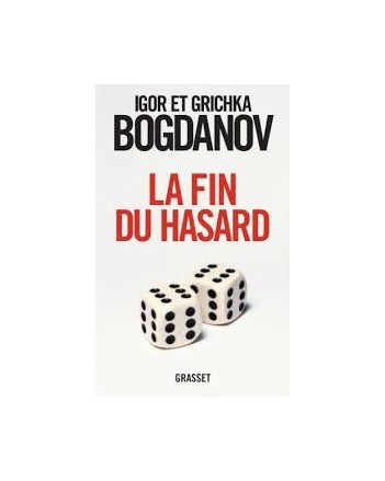 LA FIN DU HASARD
