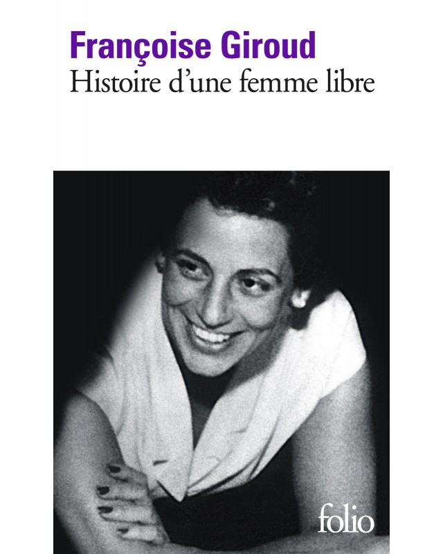 HISTOIRE D'UNE FEMME LIBRE