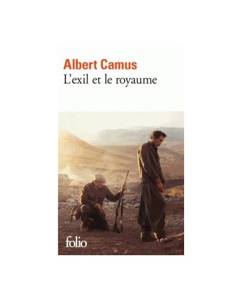 L'EXIL ET LE ROYAUME - CAMUS