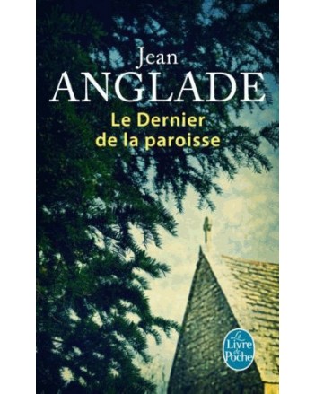 LE DERNIER DE LA PAROISSE