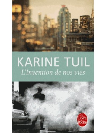 L'INVENTION DE NOS VIES