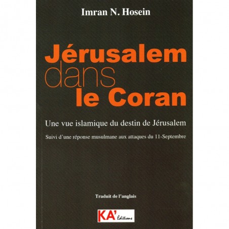 Jérusalem dans le Coran - Imran N. Hosein