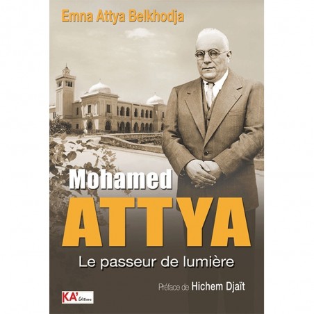Mohamed Attya, Le Passeur de Lumière - Emna Attya Belkhodja