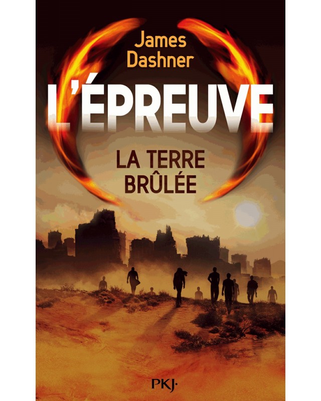 LE LABYRINTHE T2- LA TERRE BRULEE