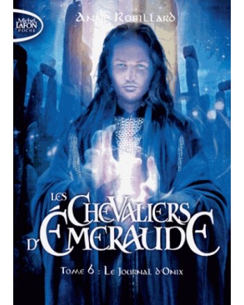 CHEVALIERS D EMERAUDE T6 (A. ROBILLARD)