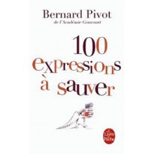 100 EXPRESSIONS A SAUVER - PIVOT