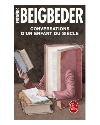CONVERSATIONS D'UN ENFANT DU SIECLE