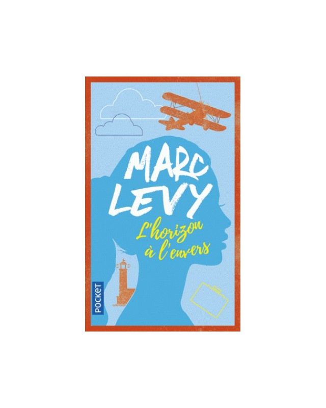 L'Horizon à L'Envers - Marc Levy