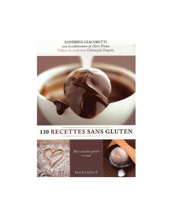 130 RECETTES SANS GLUTEN