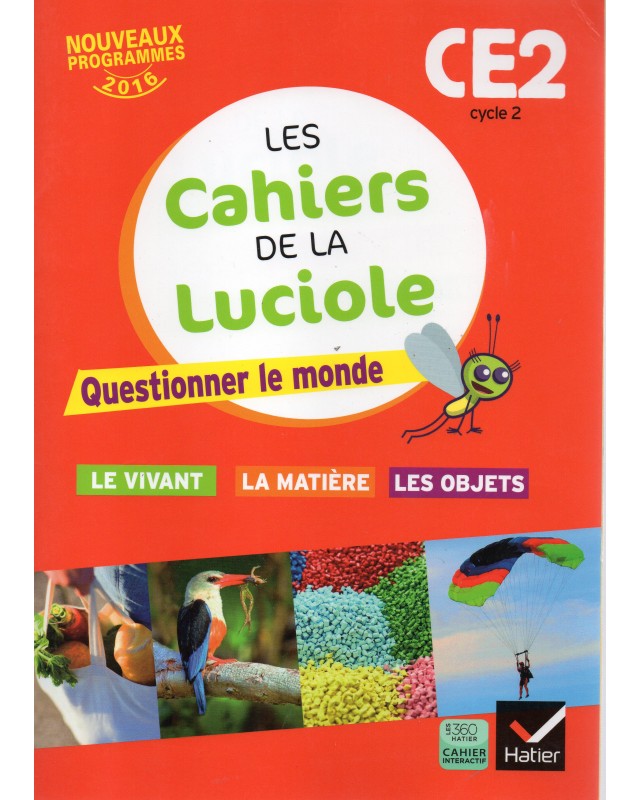 CE2* LES CAHIERS DE LA LUCIOLE