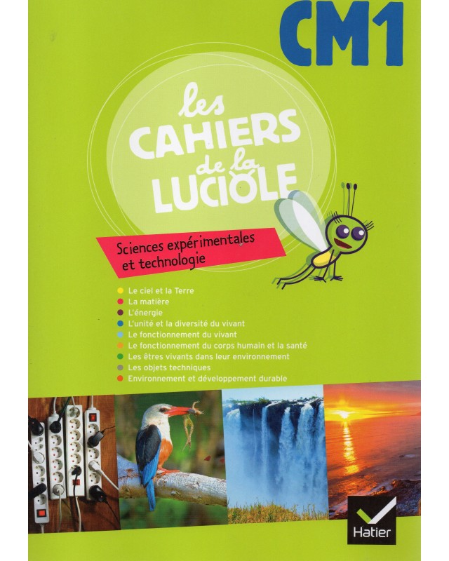 CM1* LES CAHIERS DE LA LUCIOLE SC.EXP