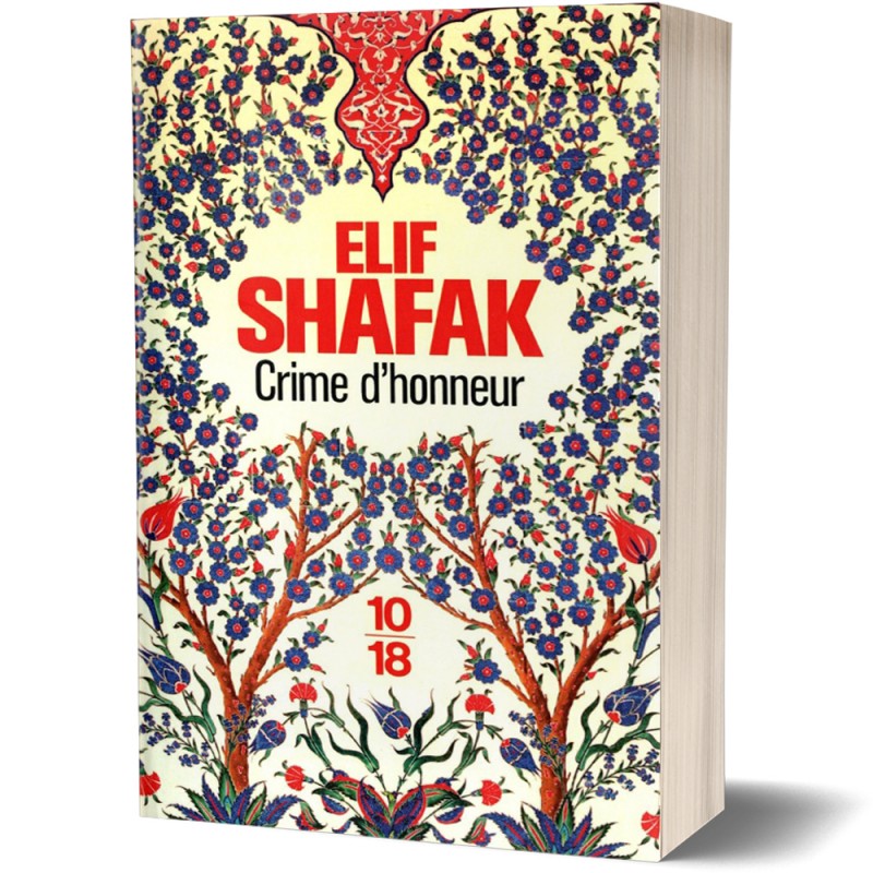 Crime d'Honneur, Elif Shafak