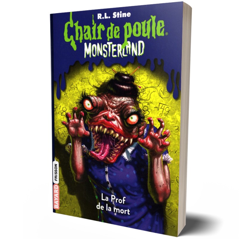 Chair de poule, Monsterland, Tome 06: La Prof de la mort - R.L Stine