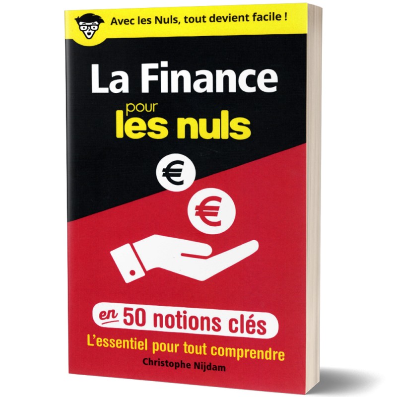 La Finance pour les Nuls en 50 Notions Clés - Christophe Nijdam