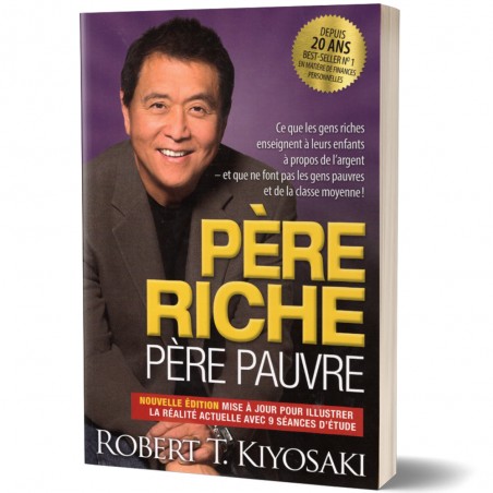 Père Riche Père Pauvre - Robert T.Kiyosaki