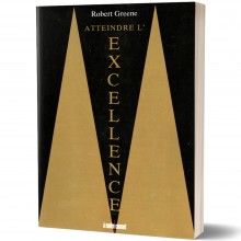 Atteindre l'Excellence - Robert Greene