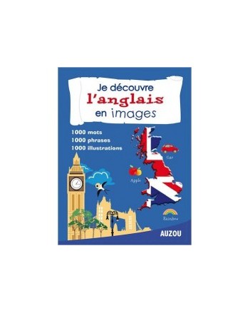 JE DECOUVRE L' ANGLAIS EN IMAGES
