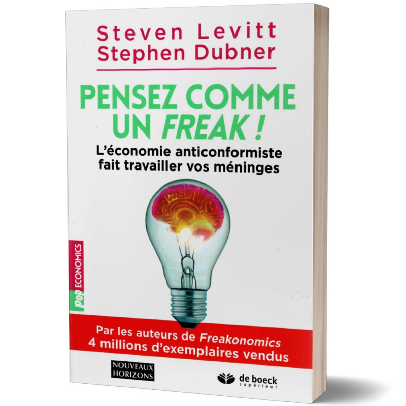 Pensez Comme un Freak - Steven Levitt & Stephen Dubner