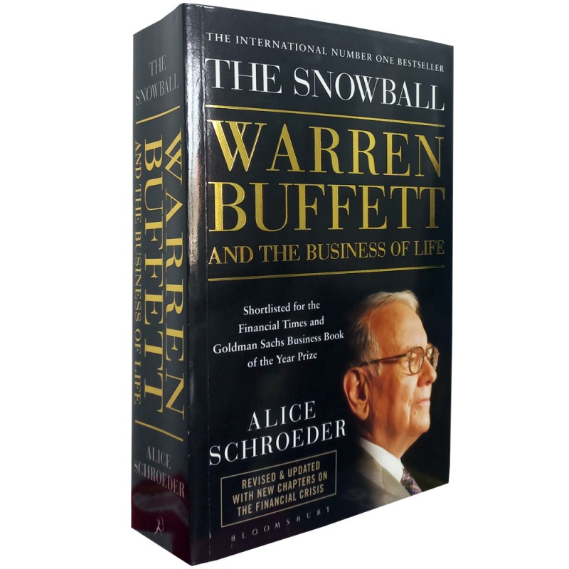 The Snowball, Warren Buffet and the Business of Life - Alice Schroeder