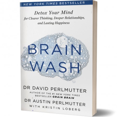 Brain Wash - Dr David Perlmutter & Dr Austin Perlmutter