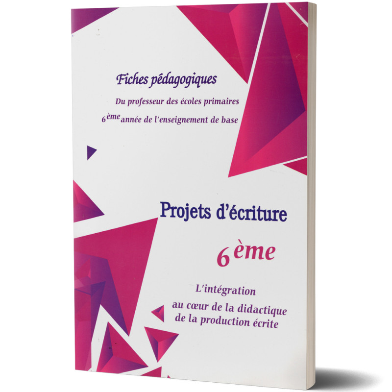 Fiche Pédagogique du Professeur - Projet d'Ecriture - 6ème de Base