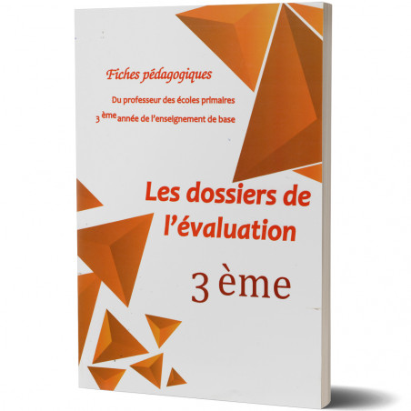 Fiche Pédagogique du Professeur - Les Dossiers de l'Evaluation - 3ème de Base
