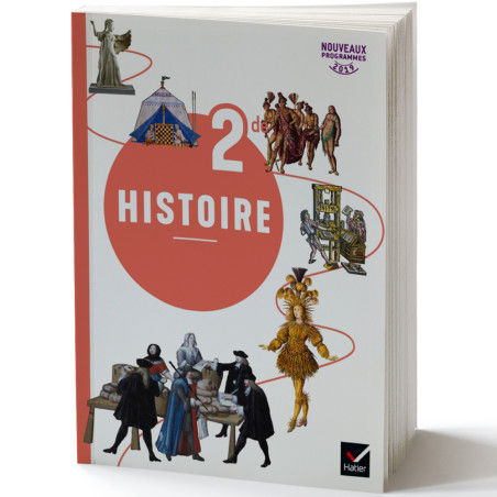Histoire 2de - Livre de l'Elève - Hatier