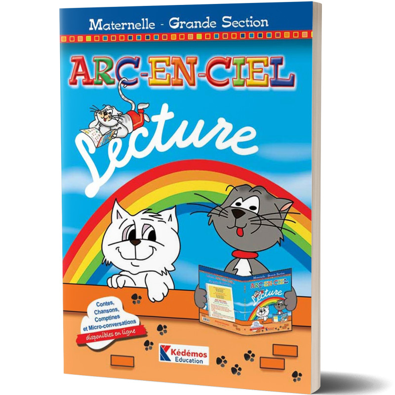 Livre de Lecture - Grande Section - Arc-En-Ciel