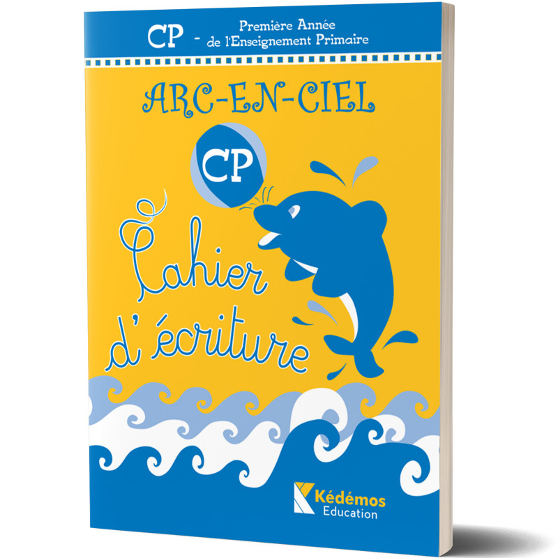 Cahier d'Ecriture - CP - Arc-En-Ciel