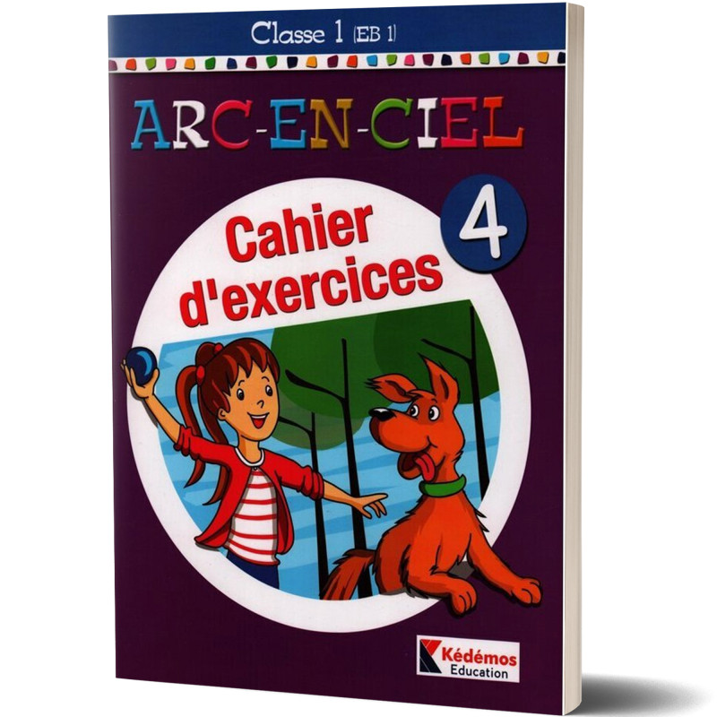 Cahier d'Exercices N°4 - EB1 - Arc-En-Ciel