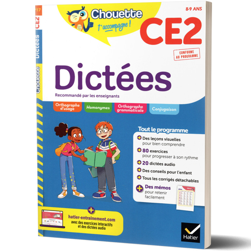 Dictées CE2 8/9ans - Chouette t'accompagne - HATIER