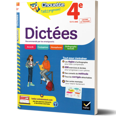Dictées 4ème 13/14ans - Chouette t'accompagne - HATIER