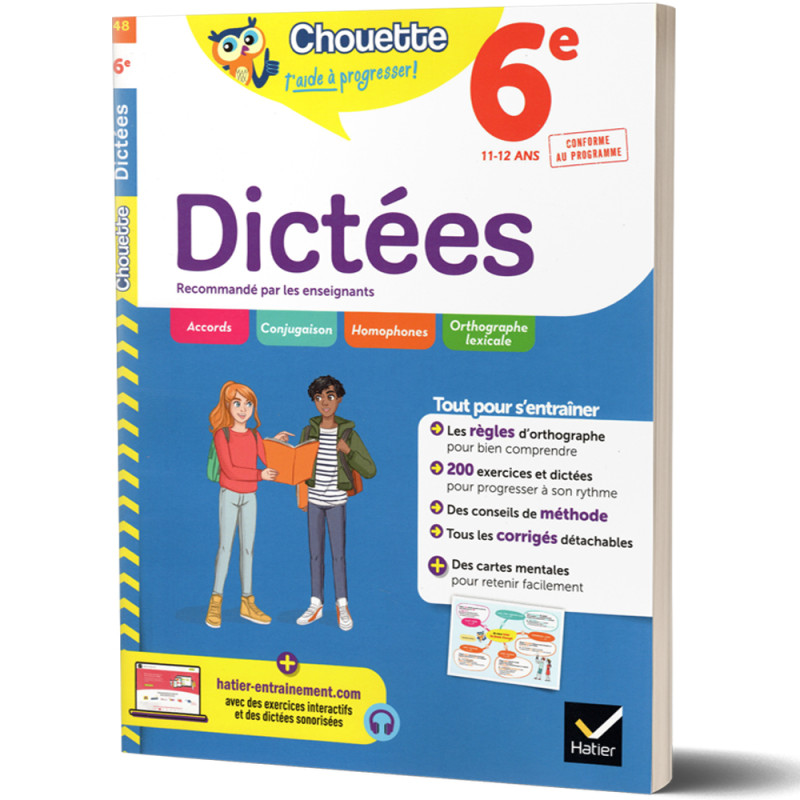 Dictées 6ème 11/12ans - Chouette t'accompagne - HATIER