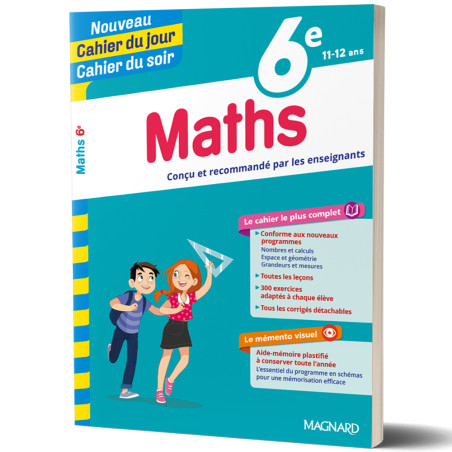 Maths 6ème 11/12ans - Nouveau Cahier du jour Cahier du soir - Magnard