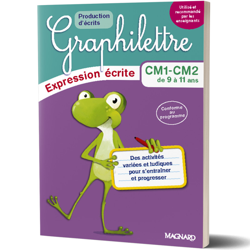 Graphilettre Production d'écrits - Expression écrite - CM1-CM2 9/11ans - Magnard