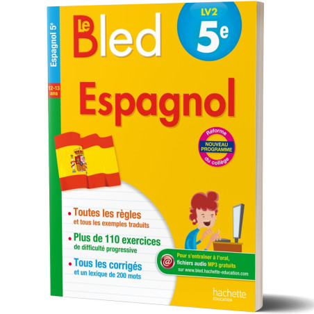 Le Bled - Espagnol LV2 5ème 12/13ans - Hachette Education