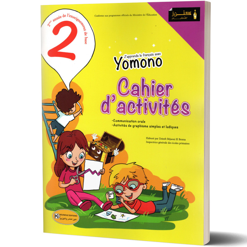 Cahier d'Activités - J'apprends le français avec YOMONO - 2ème de Base - Kounouz Education