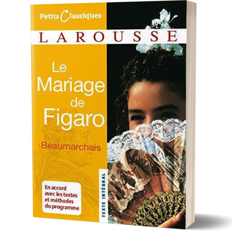 Le Mariage de Figaro - Beaumarchais - Petits Classiques Larousse