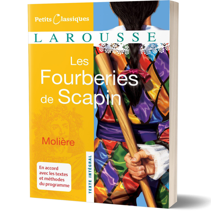 Les Fourberies de Scapin - Molière - Petits Classiques Larousse