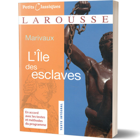 L'Ile des Esclaves - Marivaux - Petits Classiques Larousse