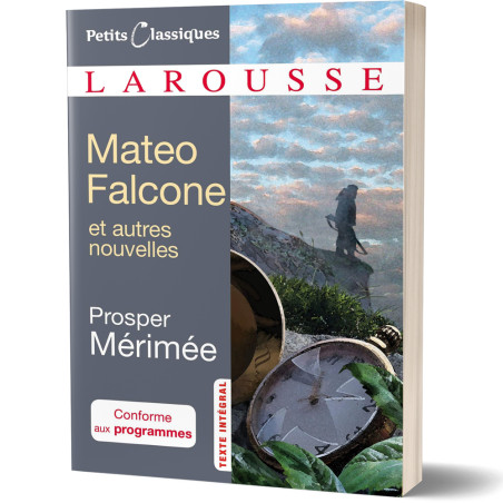Mateo Falcone et autres nouvelles - Mérimée - Petits Classiques Larousse