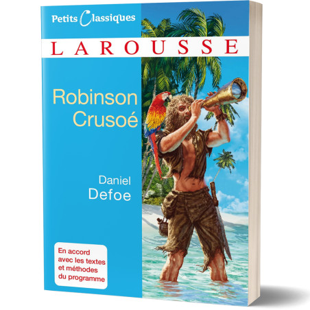Robinson Crusoé - Daniel Defoe - Petits Classiques Larousse
